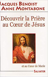 Découvrir la Prière au Sacré-coeur